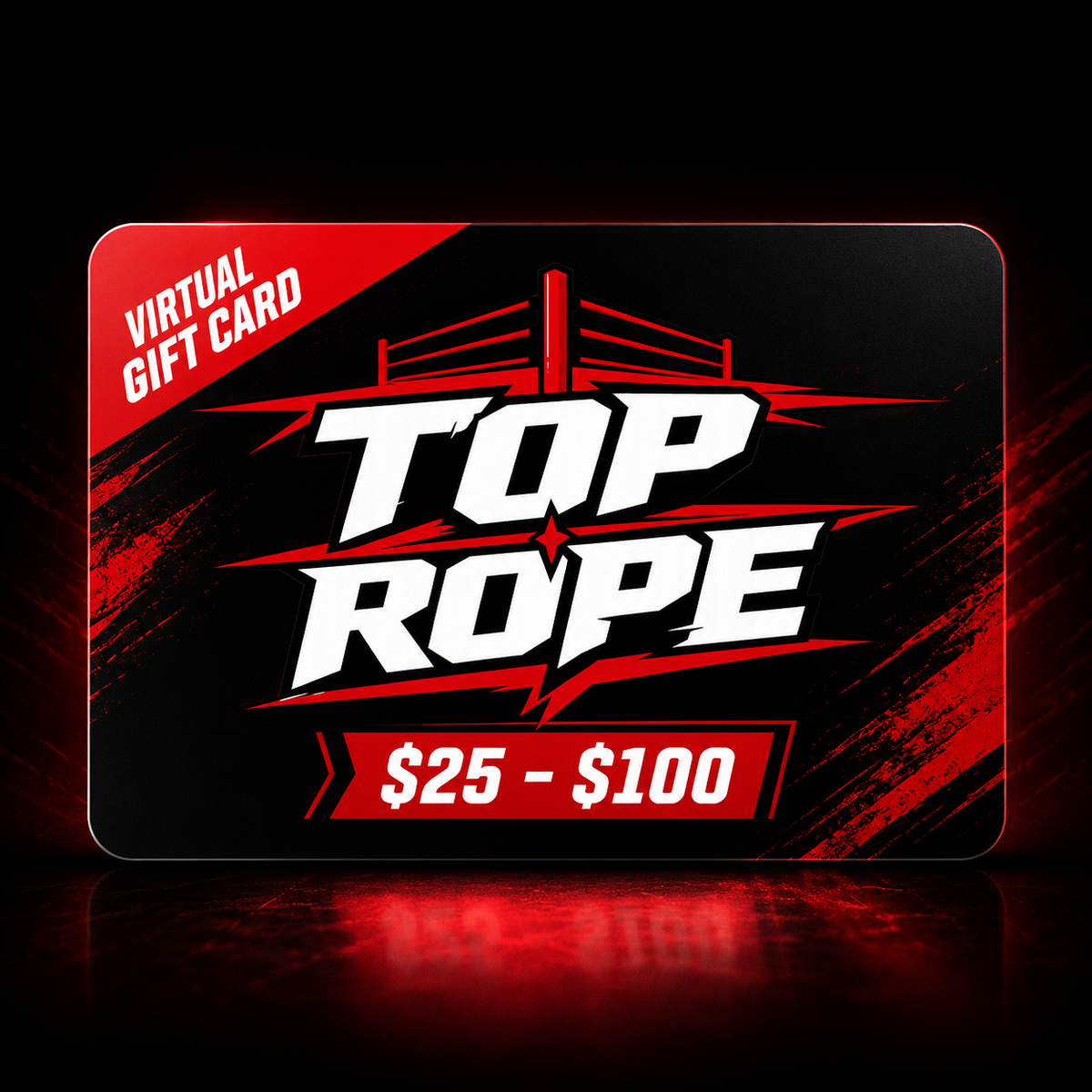 Top Rope Gift Card